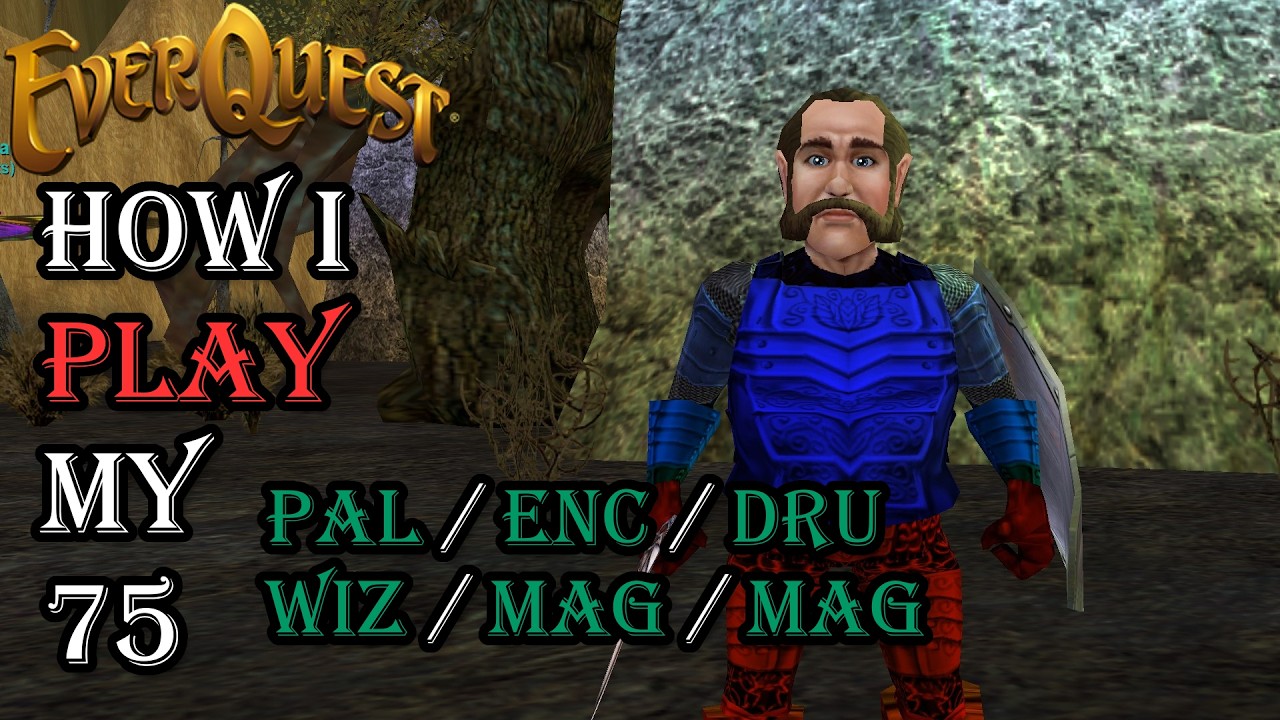 How I Play My Level 75 Paladin / Enchanter / Druid / Wizard / Mage with Parses