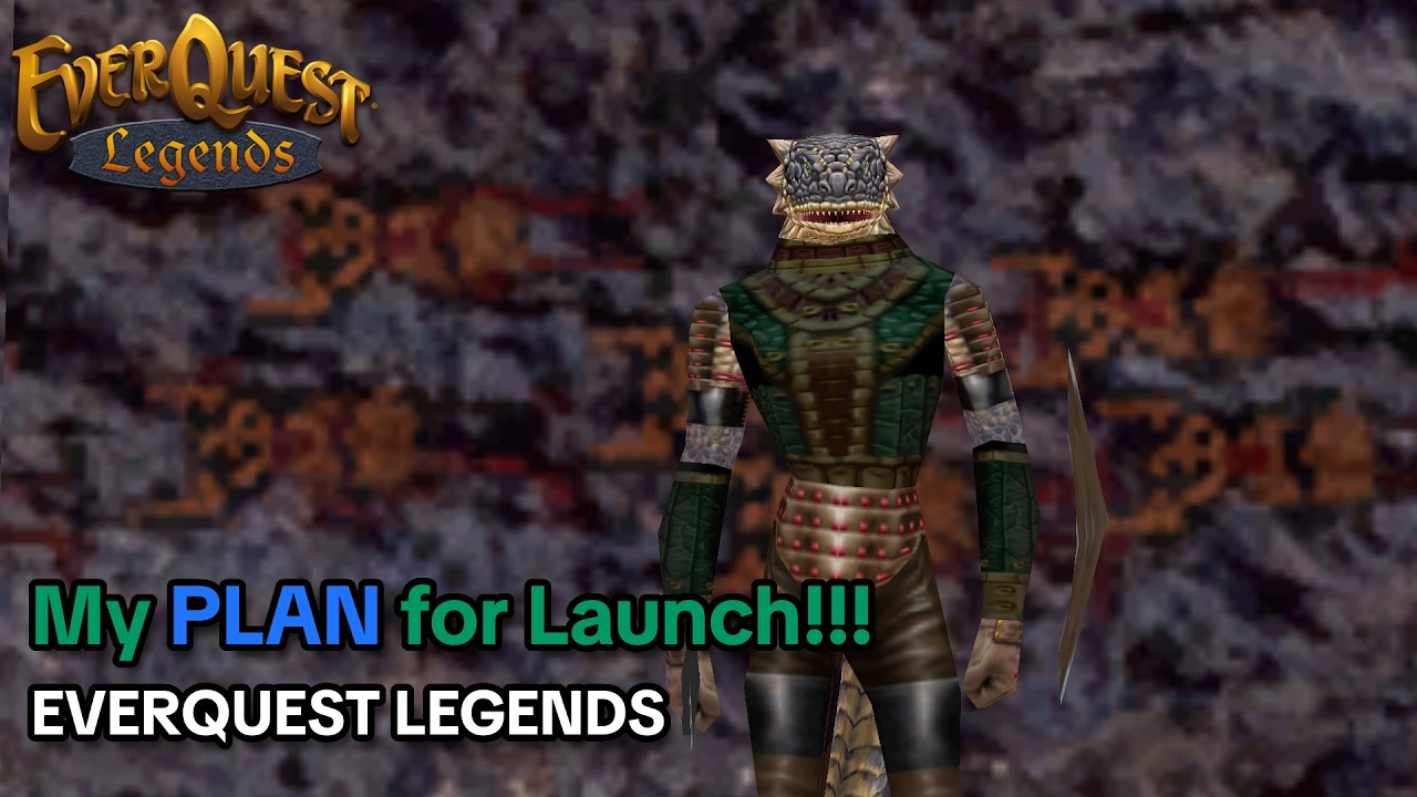 My Plan for Everquest Legends